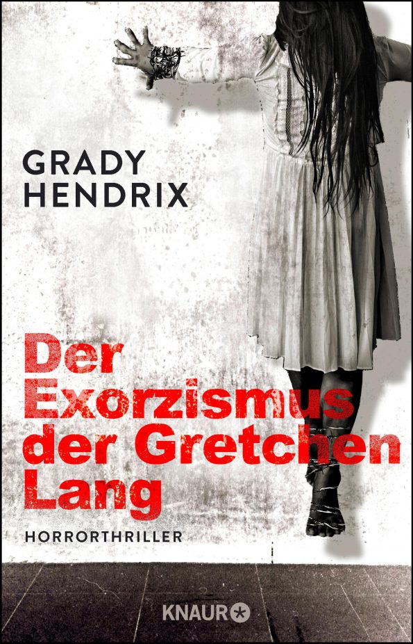 Der Exorzismus der Gretchen Lang von Grady Hendrix *Rezension* 2