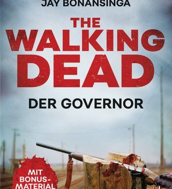 The Walking Dead - The Governor von Robert Kirkman & Jay Bonansinga *Rezension* 5