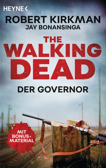 The Walking Dead - The Governor von Robert Kirkman & Jay Bonansinga *Rezension* 7