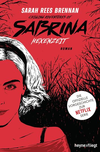 Chilling Adventures of Sabrina: Hexenzeit von Sarah Rees Brennan 2